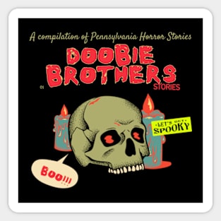 doobie horror story Sticker